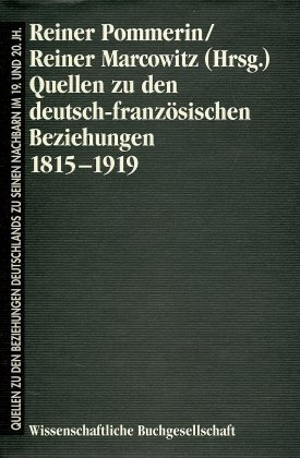 Cover: 9783534127795 | Quellen zu den deutsch-französischen Beziehungen 1815-1919 | Buch
