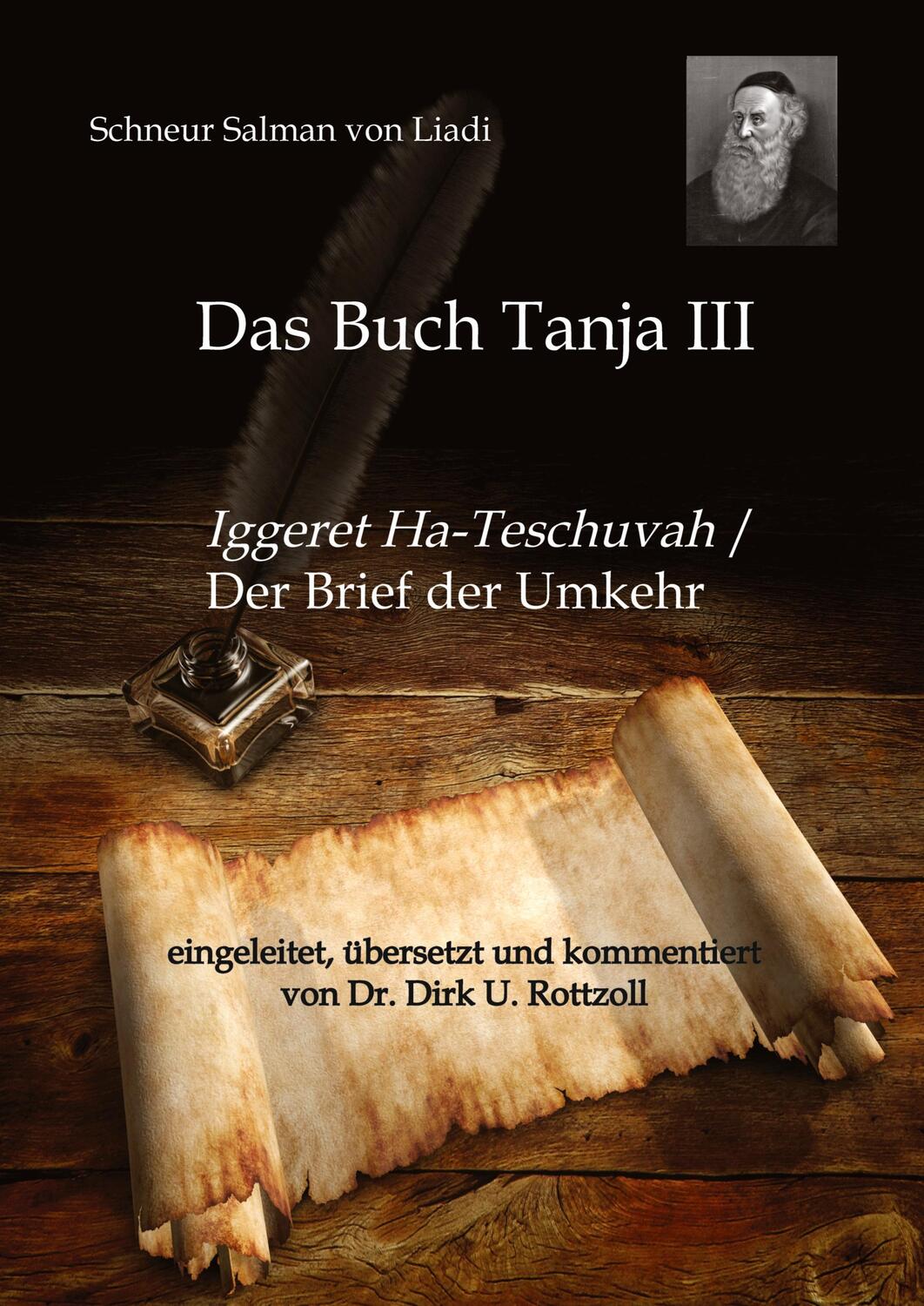 Cover: 9783347654891 | Schneur Salman von Liadi: Das Buch Tanja III | Dirk U. Rottzoll | Buch