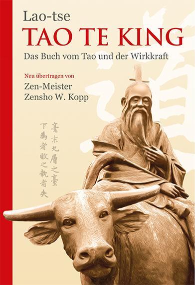 Cover: 9783937883892 | Tao Te King | Das Buch vom Tao und der Wirkkraft | Kopp (u. a.) | Buch