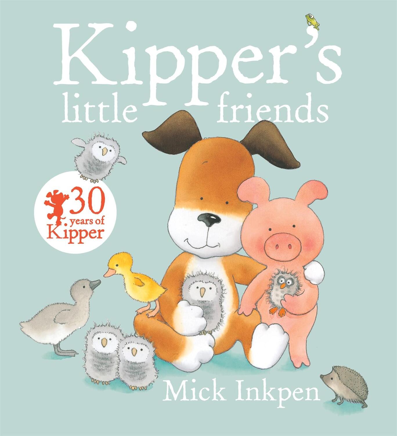 Cover: 9781444918199 | Kipper's Little Friends | Mick Inkpen | Taschenbuch | Kipper | 2015