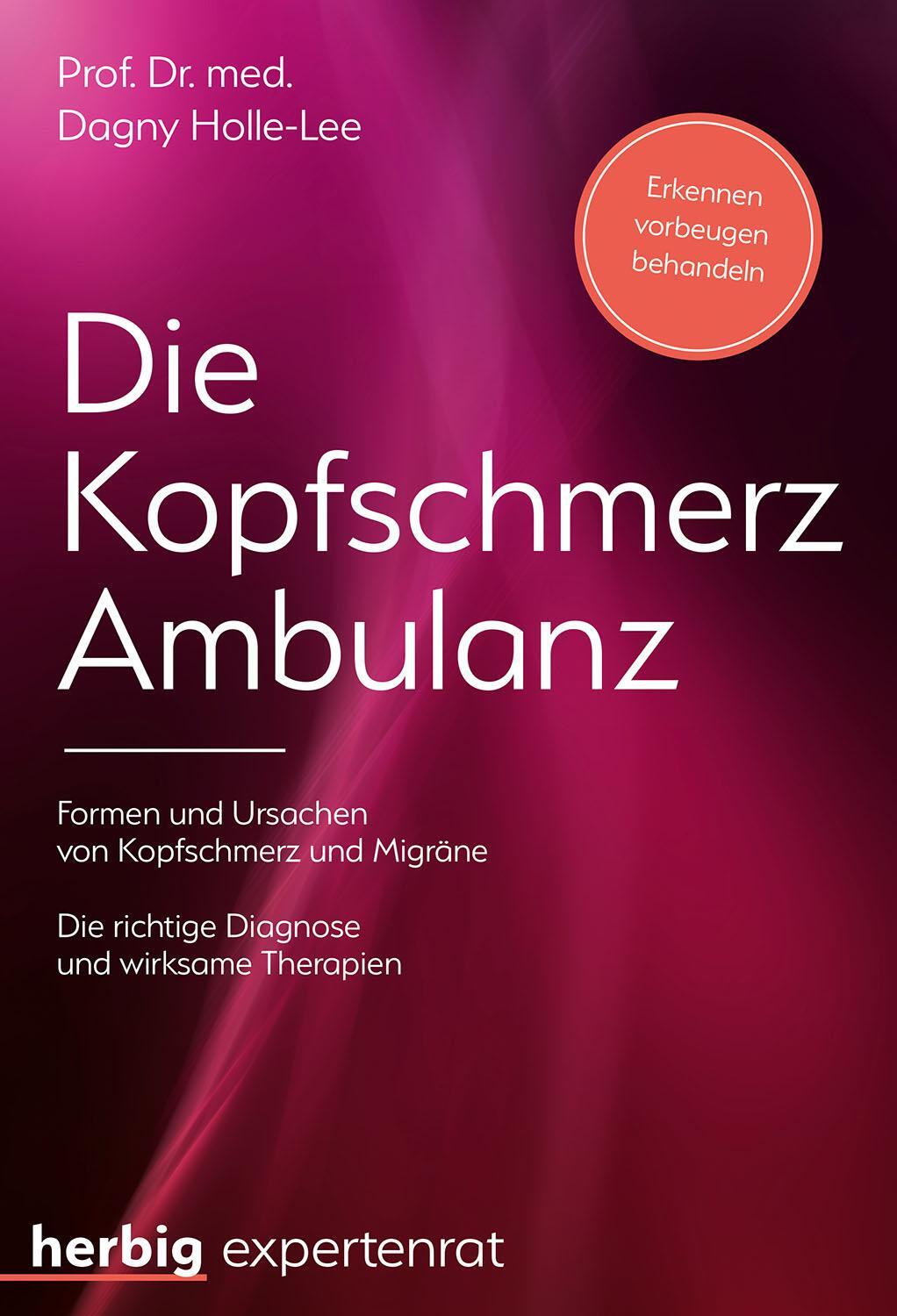 Cover: 9783968590134 | Die Kopfschmerz-Ambulanz | Dagny Holle-Lee | Taschenbuch | Deutsch