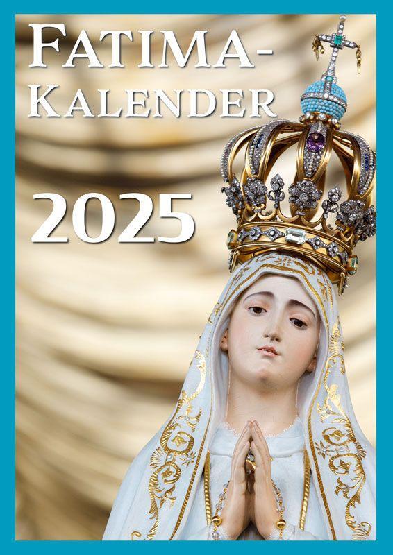 Cover: 9783863574321 | Fatima-Kalender 2025 | DIN-A4 Wandkalender | Fe-Medienverlag | 28 S.