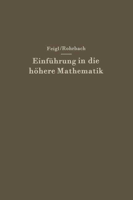 Cover: 9783642925900 | Einführung in die höhere Mathematik | Georg Feigl | Taschenbuch | viii