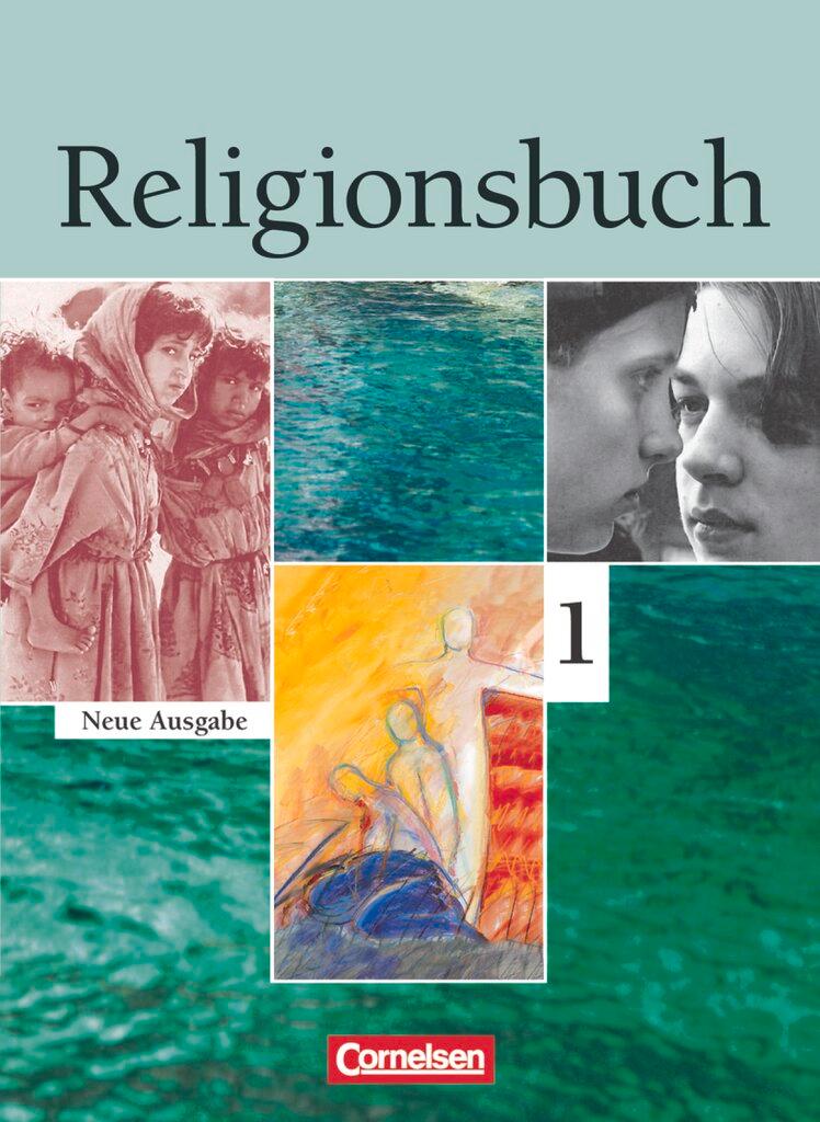 Cover: 9783061201470 | Religionsbuch 1. Sekundarstufe I. Neubearbeitung. Schülerbuch | Buch