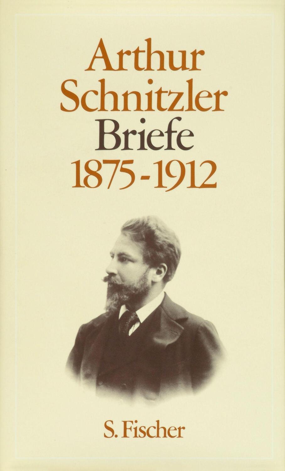 Cover: 9783100735287 | Briefe 1875-1912 | Literatur (deutschsprachig) | Arthur Schnitzler