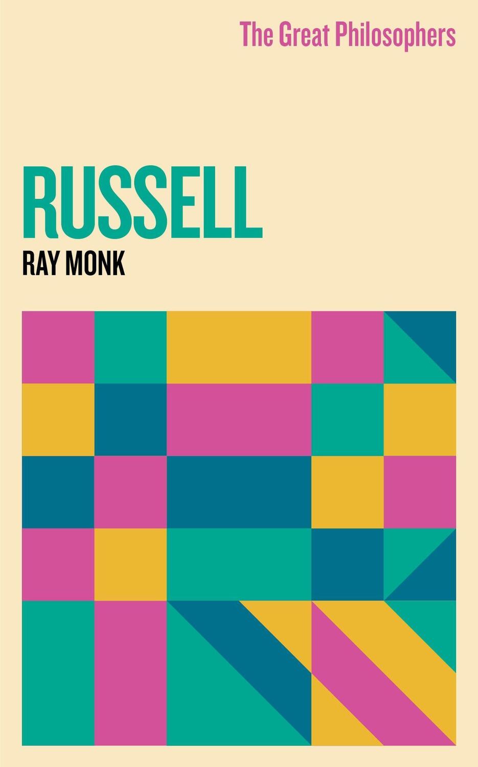 Cover: 9781399612357 | The Great Philosophers: Russell | Ray Monk | Taschenbuch | 2023