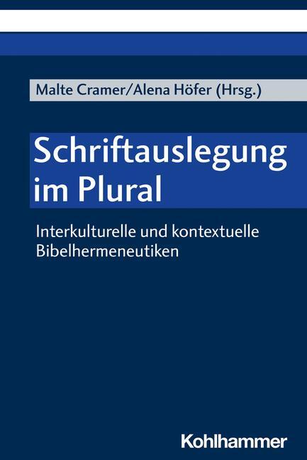 Cover: 9783170421004 | Schriftauslegung im Plural | Malte Cramer (u. a.) | Taschenbuch | 2022
