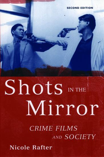 Cover: 9780195175066 | Shots in the Mirror | Crime Films and Society | Nicole Rafter | Buch