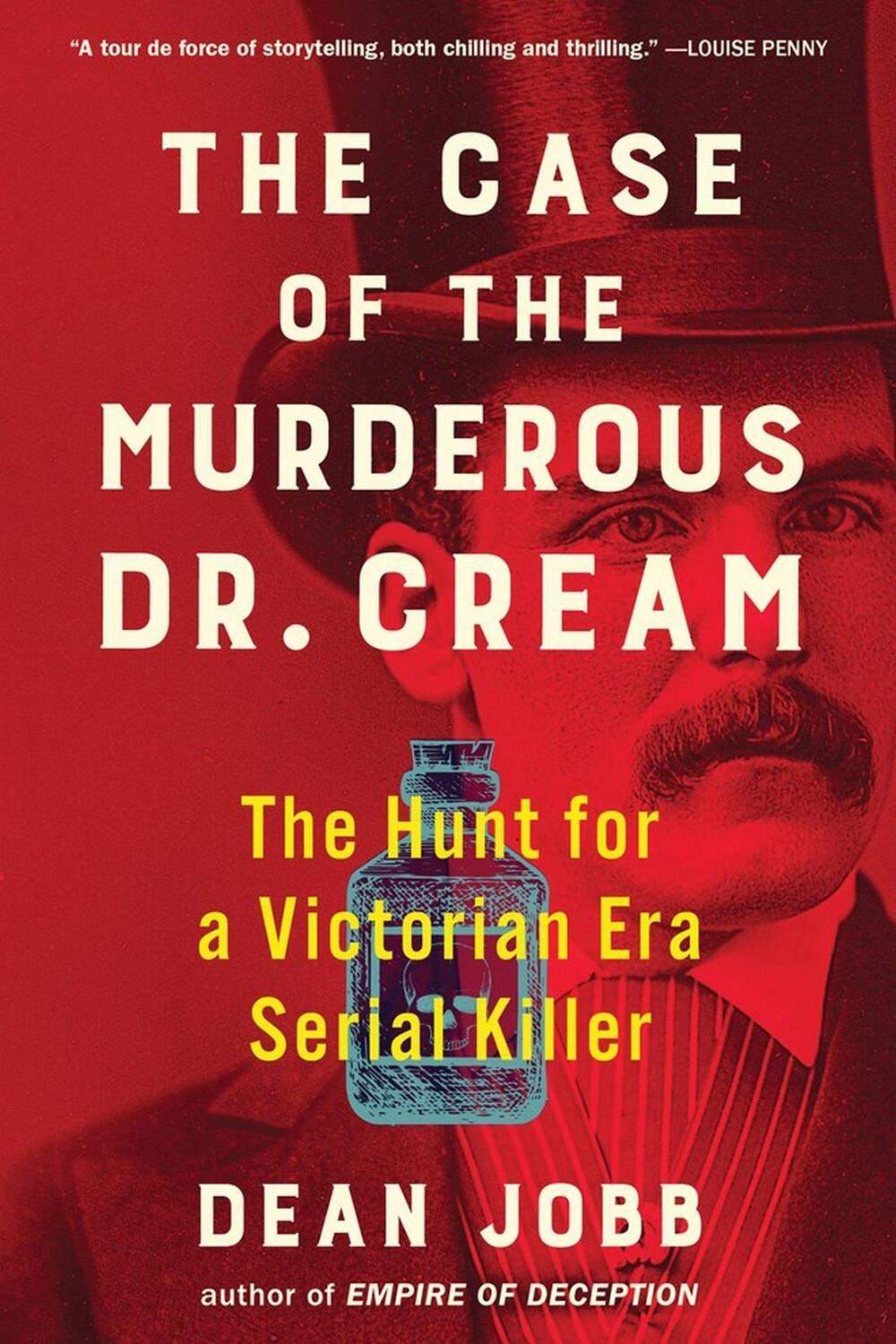 Cover: 9781643752501 | The Case of the Murderous Dr. Cream | Dean Jobb | Taschenbuch | 2022