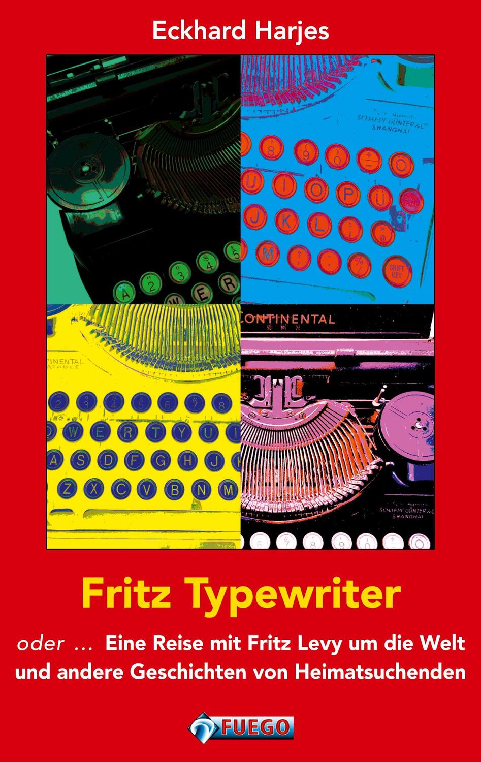 Cover: 9783862879632 | Fritz Typewriter | Eckhard Harjes | Taschenbuch | Paperback | Deutsch