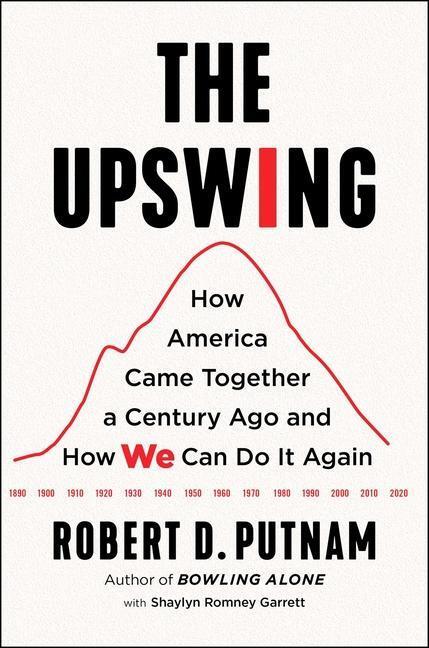 Cover: 9781982129149 | The Upswing | Robert D. Putnam | Buch | Englisch | 2020