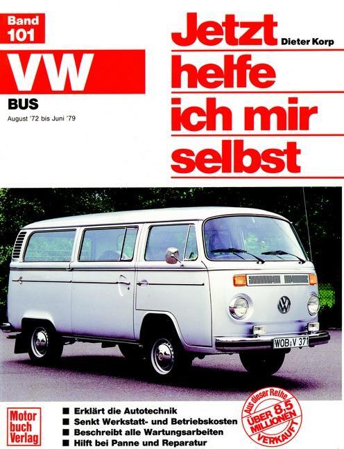 Cover: 9783879439041 | VW Bus/Transporter (72-79) (Aug. 72- Juni 79 alle Modelle) | Korp