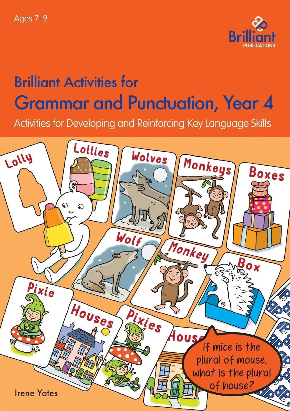Cover: 9781783171286 | Brilliant Activities for Grammar and Punctuation, Year 4 | Irene Yates
