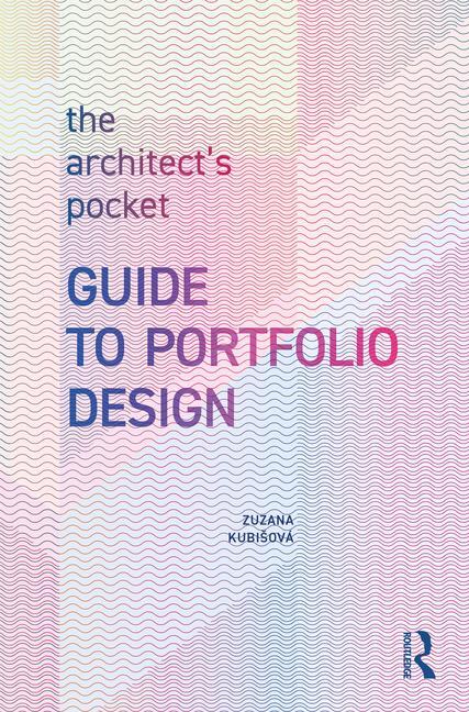 Cover: 9781032704838 | The Architect's Pocket Guide to Portfolio Design | Zuzana Kubisova