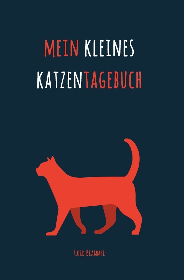 Cover: 9783745027778 | Mein kleines Katzentagebuch | Cord Brammer | Taschenbuch | 2017