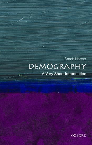 Cover: 9780198725732 | Demography: A Very Short Introduction | Sarah Harper | Taschenbuch