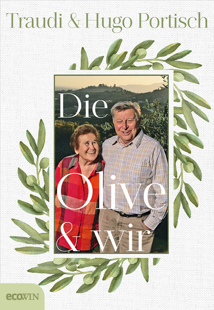 Cover: 9783711002808 | Die Olive und wir | Traudi Portisch (u. a.) | Buch | Deutsch | 2020
