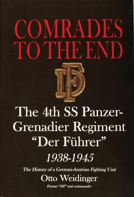 Cover: 9780764305931 | Comrades to the End: The 4th SS Panzer-Grenadier Regiment "Der...