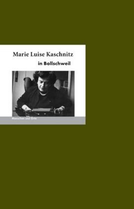 Cover: 9783937434537 | Marie Luise Kaschnitz in Bollschweil | Bernd Erhard Fischer (u. a.)