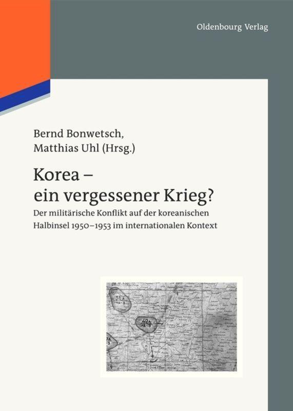 Cover: 9783486712711 | Korea - ein vergessener Krieg? | Matthias Uhl (u. a.) | Buch | Deutsch