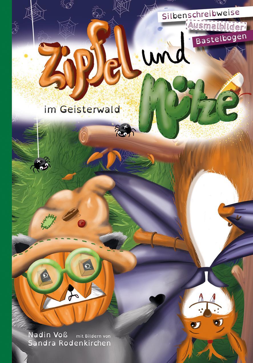 Cover: 9783981884258 | Zipfel und Mütze im Geisterwald | Nadin Voß | Buch | Zipfel und Mütze