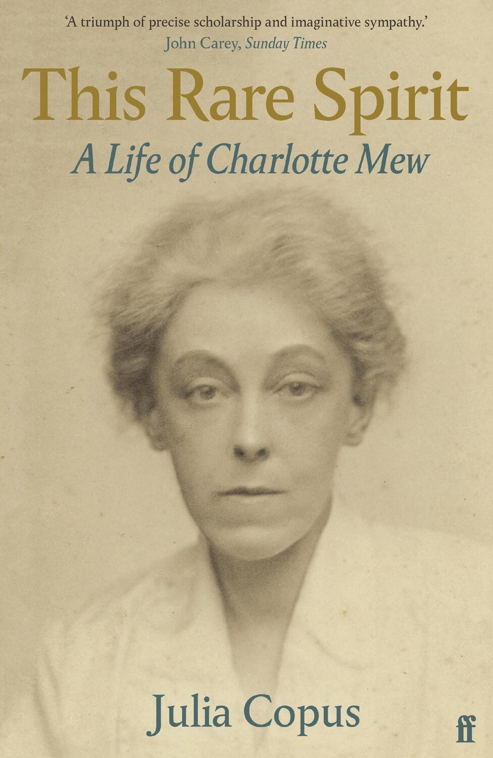 Cover: 9780571313549 | This Rare Spirit | A Life of Charlotte Mew | Julia Copus | Taschenbuch