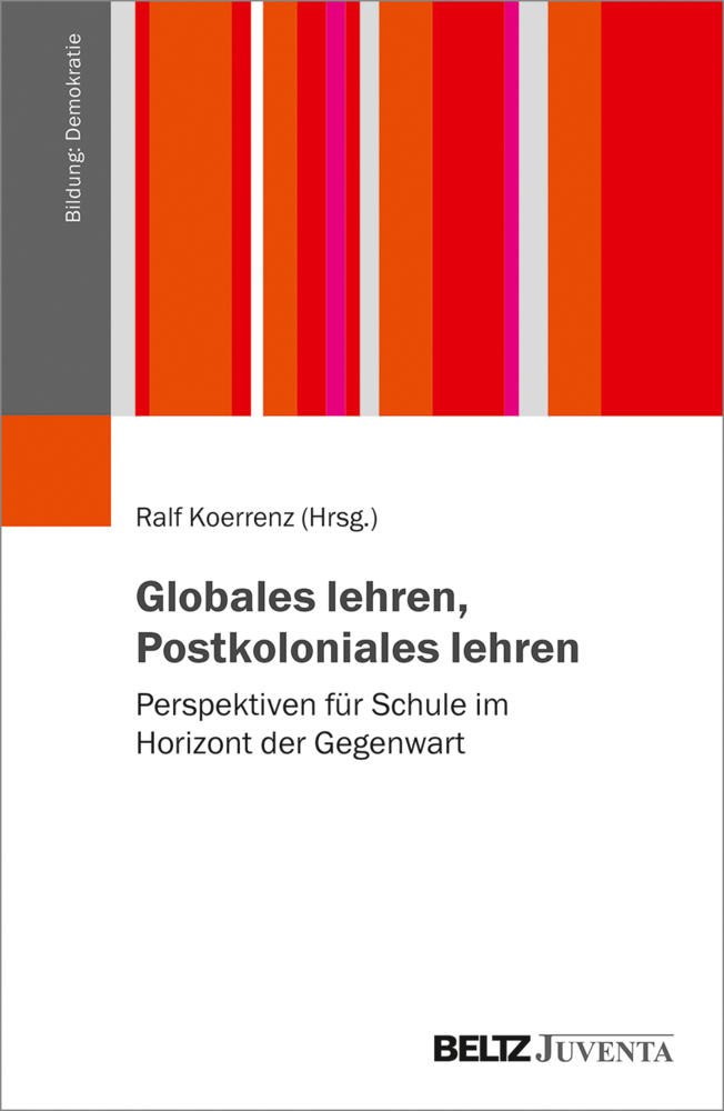 Cover: 9783779962458 | Globales lehren, Postkoloniales lehren | Ralf Koerrenz | Taschenbuch
