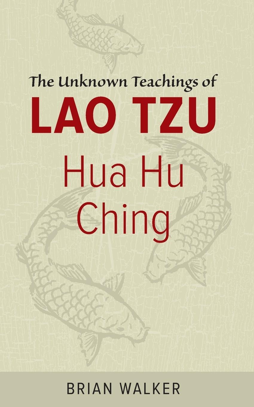 Cover: 9780060692452 | Hua Hu Ching | The Unknown Teachings of Lao Tzu | Brian Walker | Buch