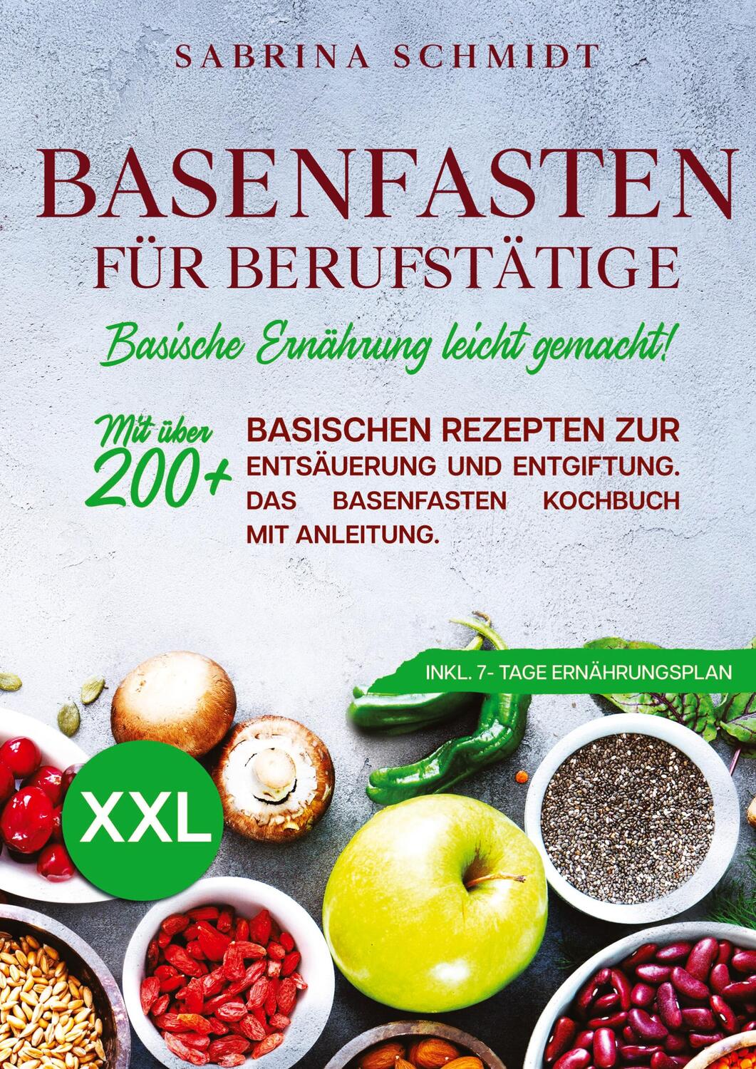 Cover: 9783347988040 | Basenfasten für Berufstätige | Sabrina Schmidt | Buch | 188 S. | 2023