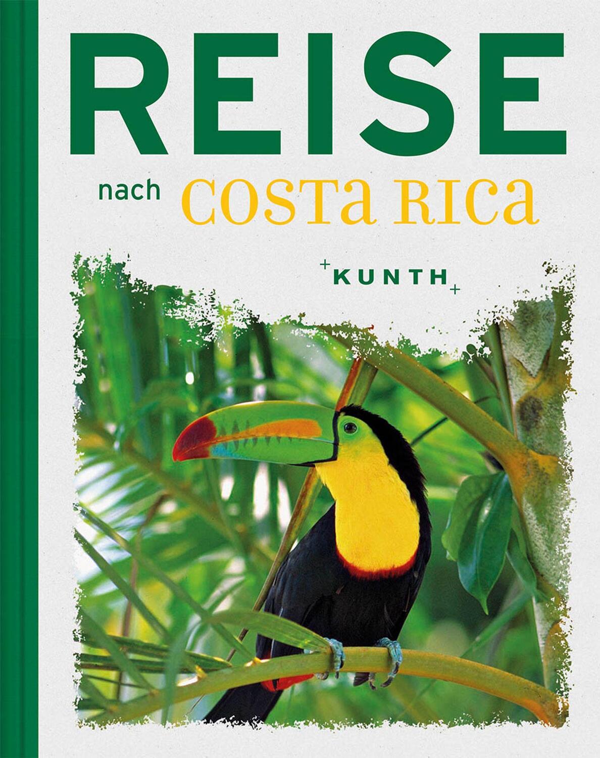 Cover: 9783955045395 | Reise nach Costa Rica | Buch | KUNTH Reise nach | Deutsch | 2018