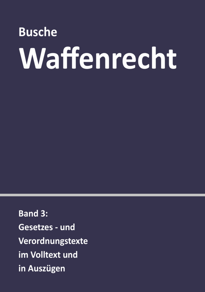 Cover: 9783963940125 | Waffenrecht: Praxiswissen für Waffenbesitzer, Handel, Verwaltung...