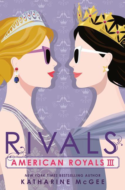 Cover: 9780593429709 | American Royals III: Rivals | Katharine McGee | Buch | American Royals