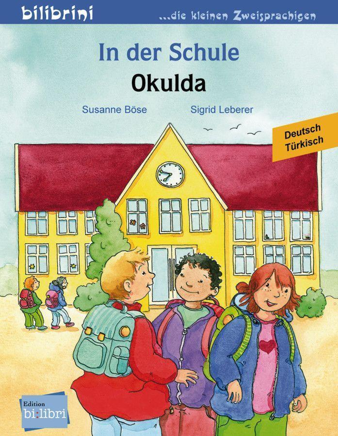 Cover: 9783193195982 | In der Schule. Okulda. Kinderbuch Deutsch-Türkisch | Susanne Böse