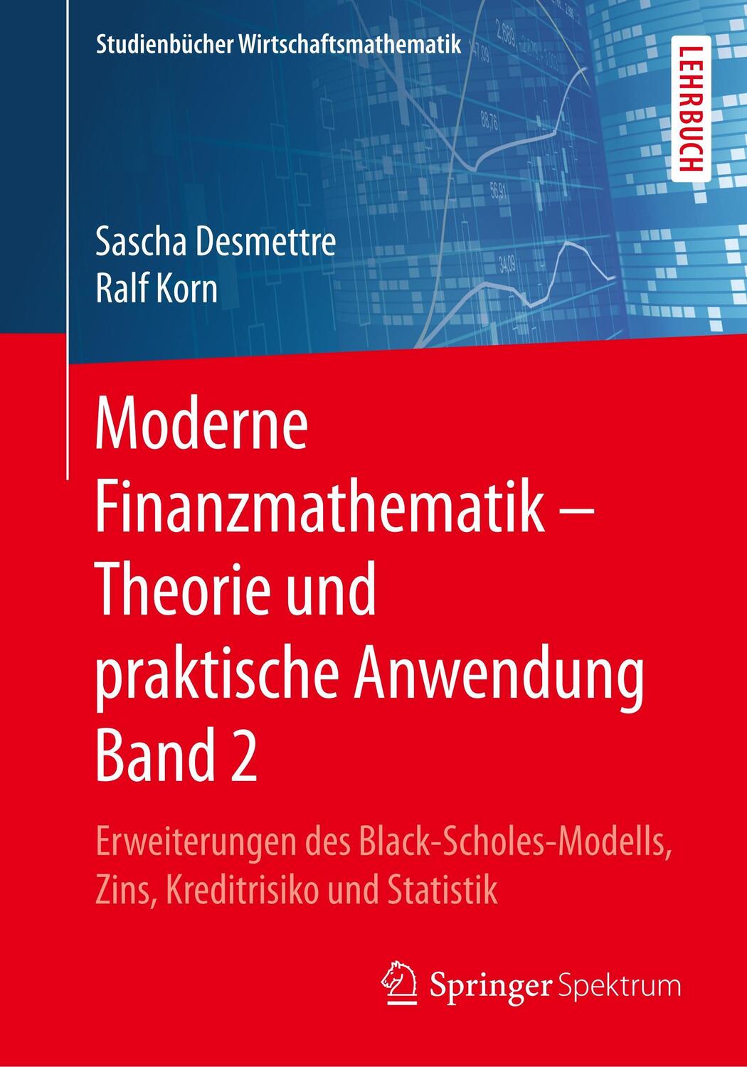 Cover: 9783658209995 | Moderne Finanzmathematik - Theorie und praktische Anwendung Band 2