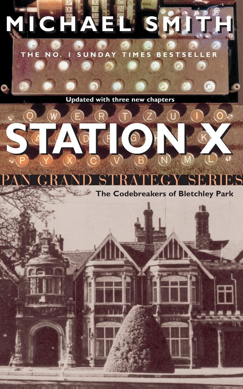 Cover: 9780330419291 | Station X | The Code Breakers of Bletchley Park | Michael Smith | Buch
