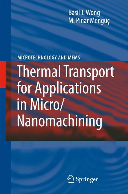 Cover: 9783540736059 | Thermal Transport for Applications in Micro/Nanomachining | Buch