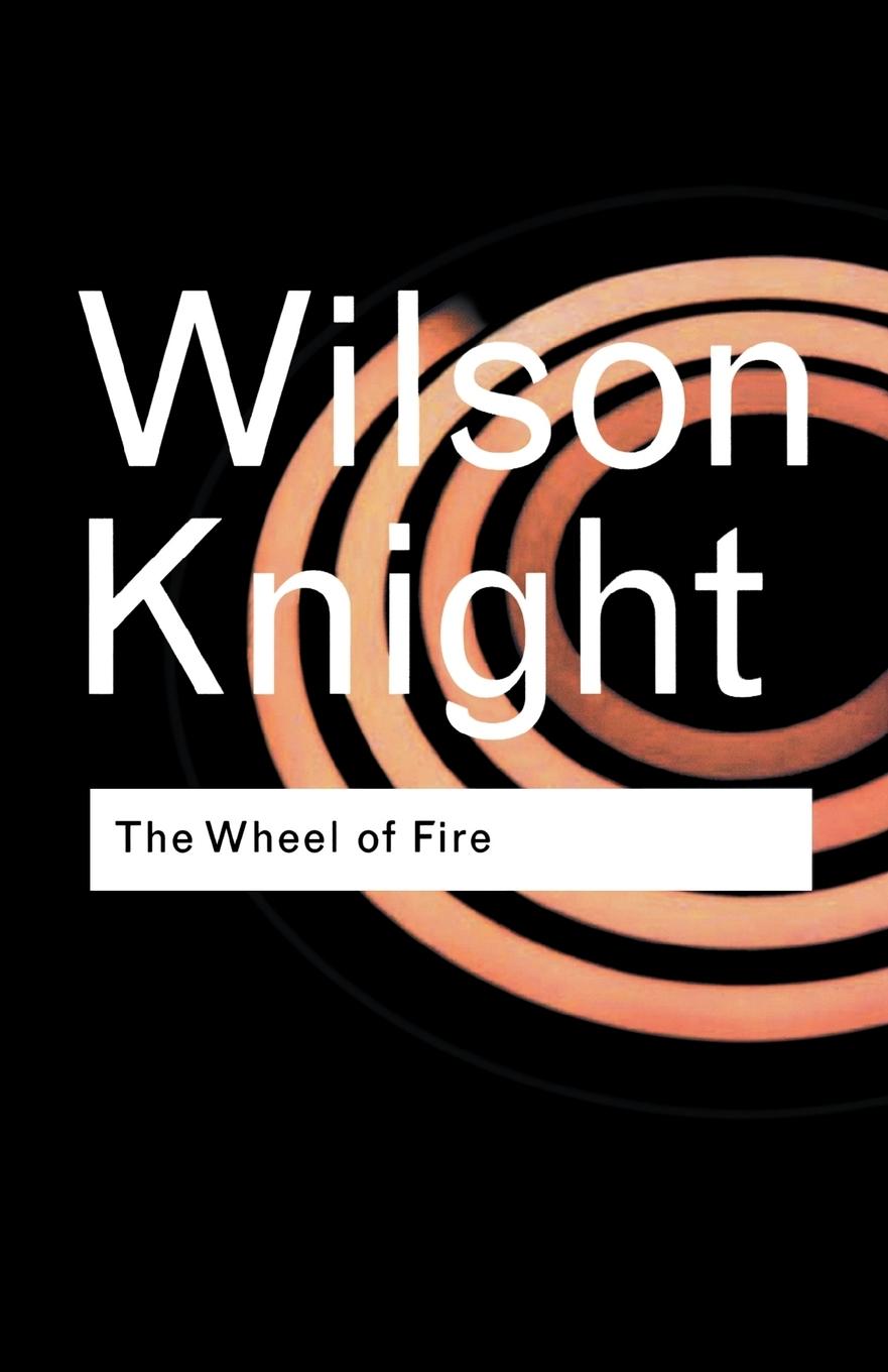 Cover: 9780415253956 | The Wheel of Fire | G. Wilson Knight | Taschenbuch | Englisch | 2001