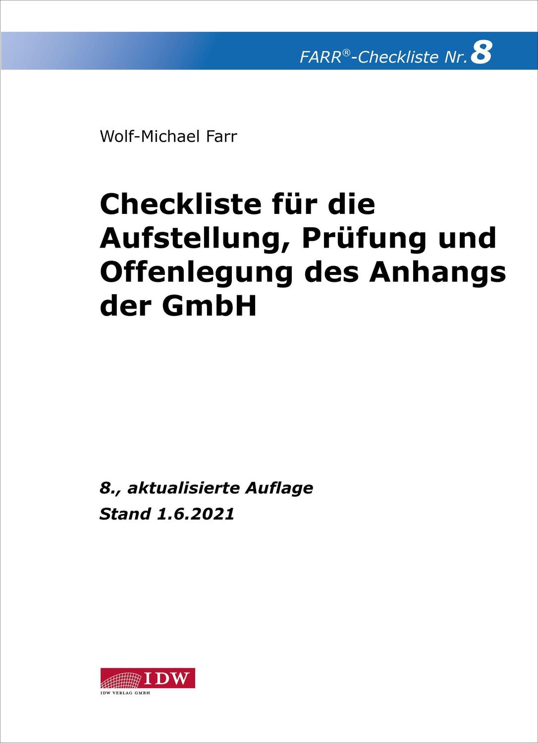 Cover: 9783802125812 | Farr, Checkliste 8 (Anhang der GmbH), 8. A. | Wolf-Michael Farr | Buch