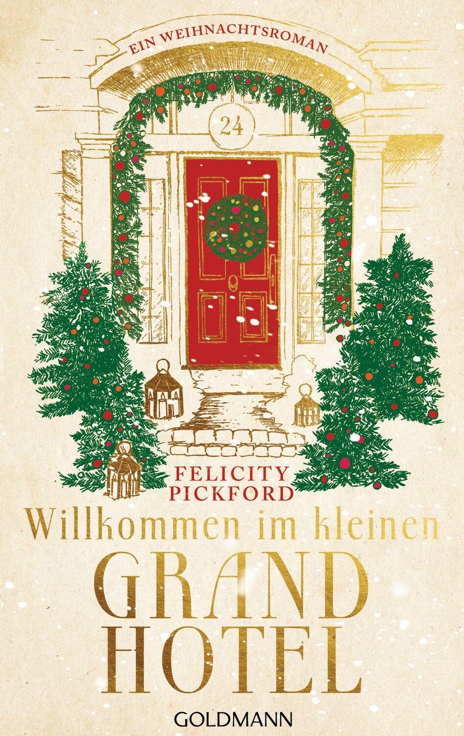 Cover: 9783442315970 | Willkommen im kleinen Grandhotel | Ein Weihnachtsroman | Pickford
