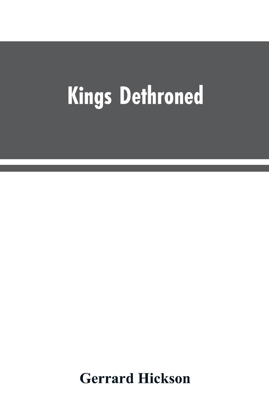 Cover: 9789353603304 | Kings Dethroned | Gerrard Hickson | Taschenbuch | Paperback | Englisch