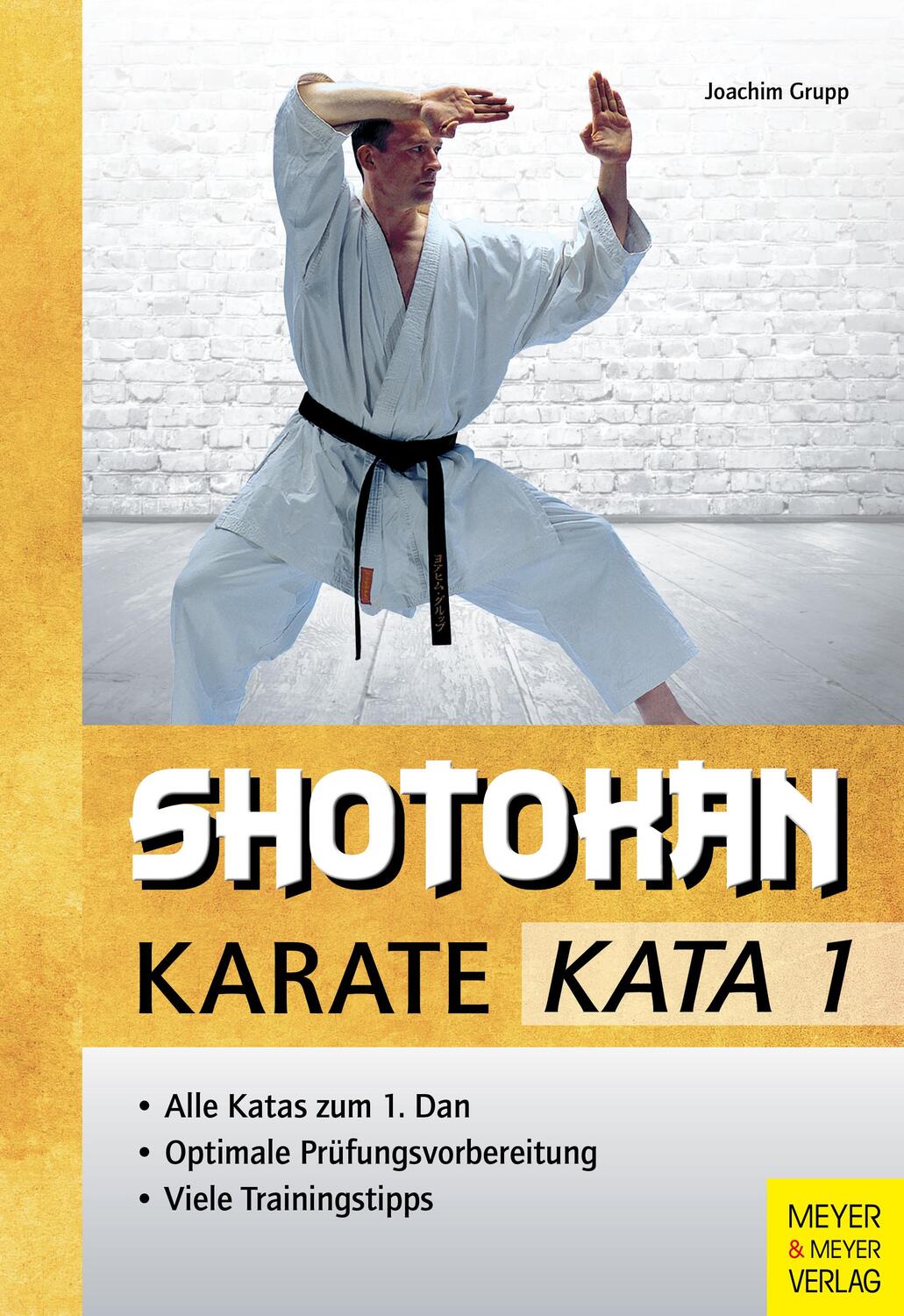 Cover: 9783898995993 | Shotokan Karate. Kata 1 | Joachim Grupp | Taschenbuch | 216 S. | 2015