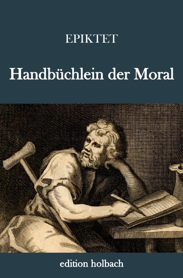 Cover: 9783745019926 | Handbüchlein der Moral | Epiktet | Taschenbuch | 44 S. | Deutsch