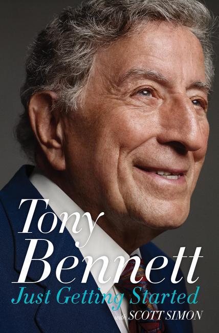 Cover: 9780062476777 | Just Getting Started | Tony Bennett (u. a.) | Buch | Englisch | 2016