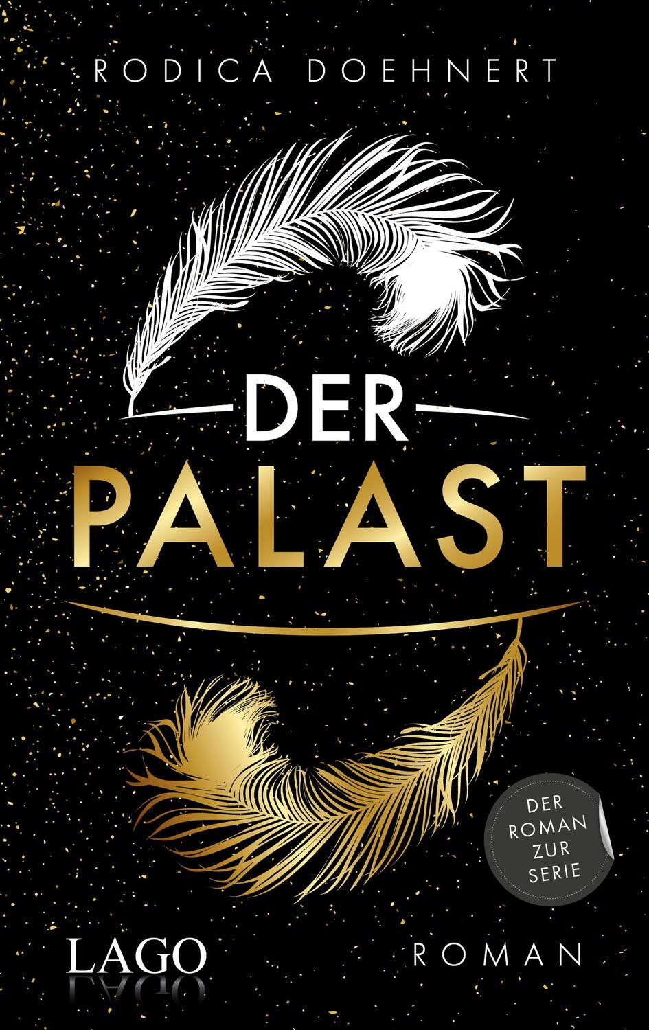 Cover: 9783957612090 | Der Palast | Rodica Doehnert | Buch | 334 S. | Deutsch | 2021 | LAGO