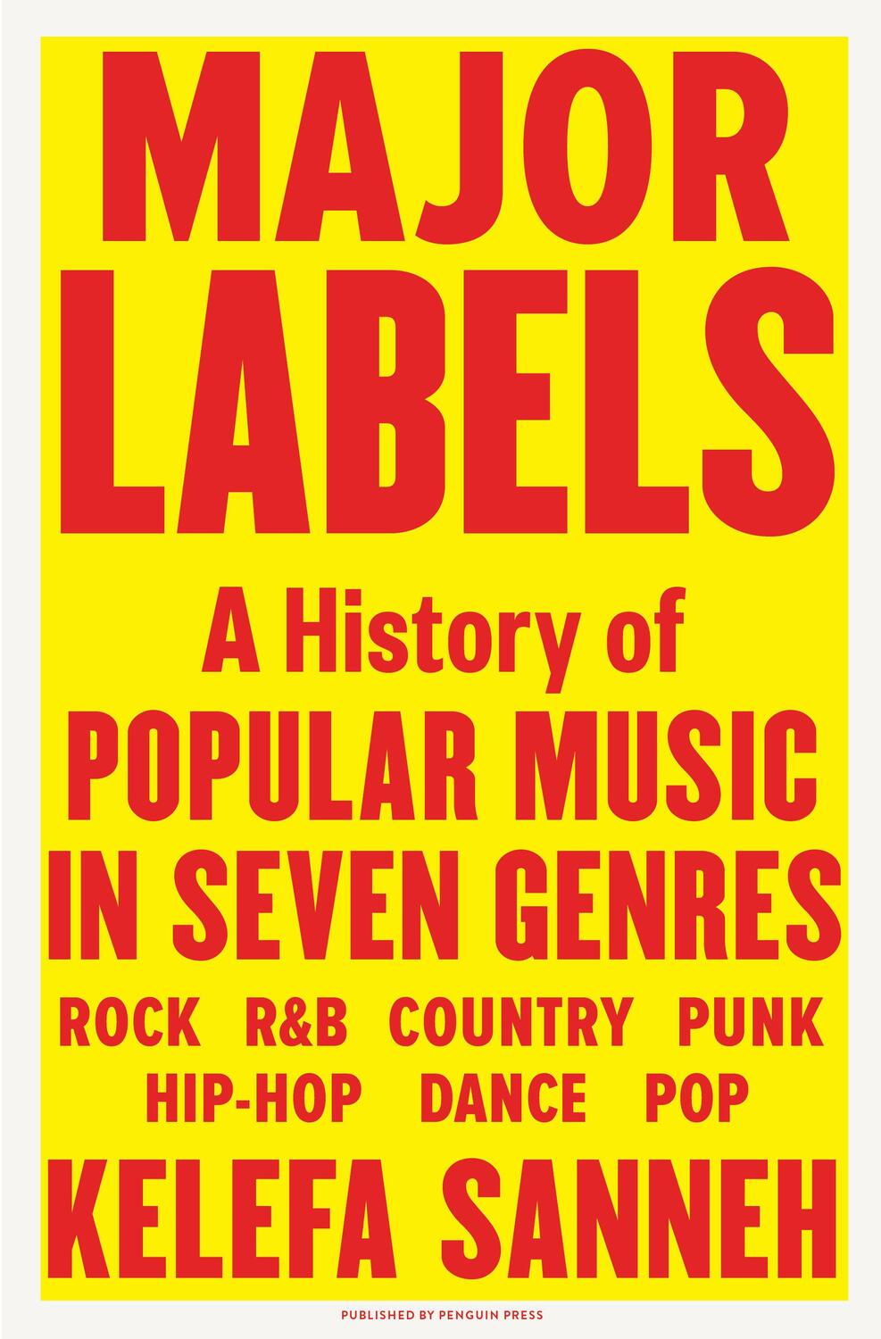 Cover: 9780525559597 | Major Labels | A History of Popular Music in Seven Genres | Sanneh
