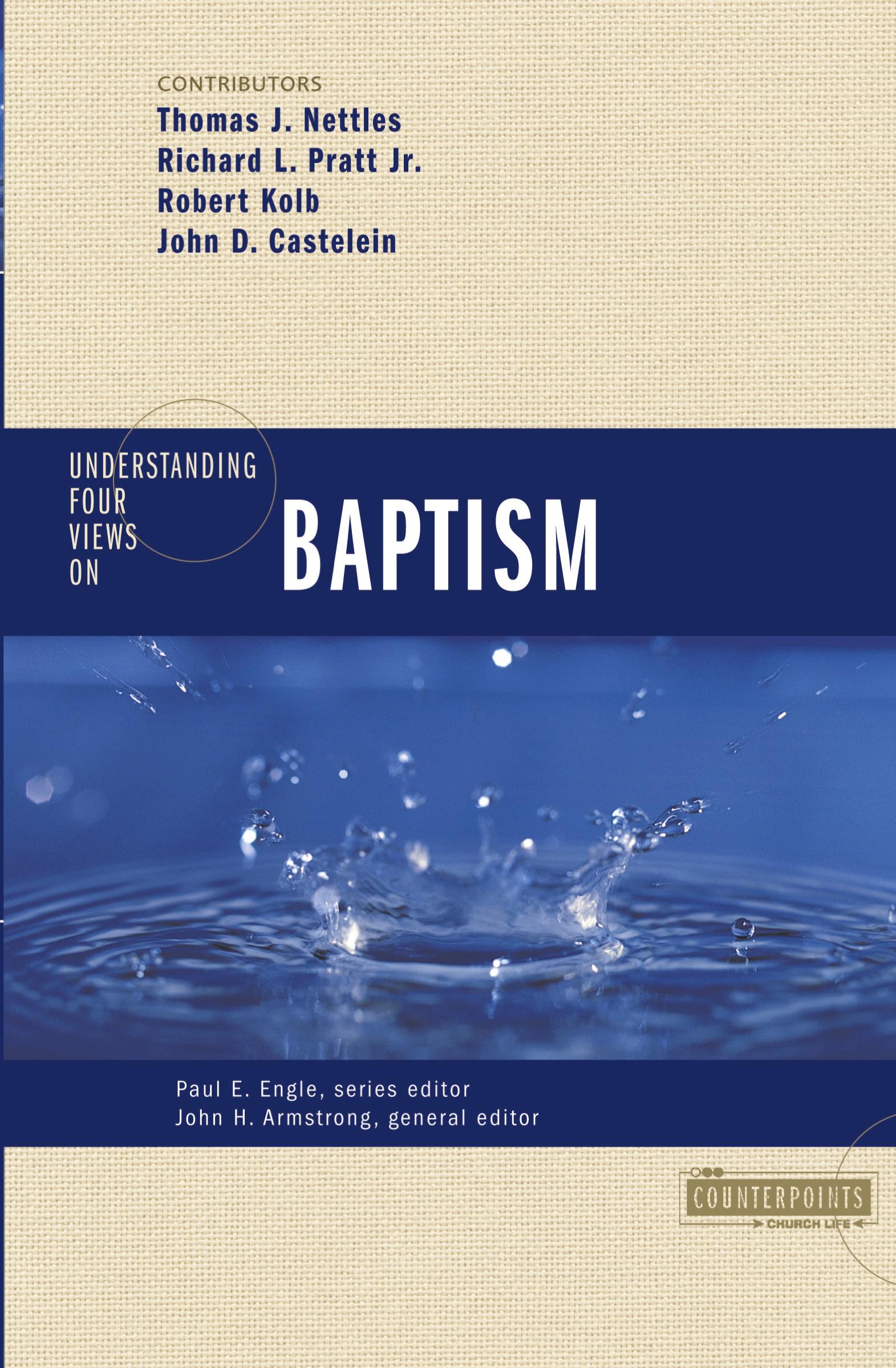 Cover: 9780310262671 | Understanding Four Views on Baptism | Tom J. Nettles (u. a.) | Buch