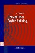 Cover: 9783642062056 | Optical Fiber Fusion Splicing | Andrew D. Yablon | Taschenbuch | xiv