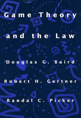 Cover: 9780674341111 | Game Theory and the Law | Douglas G. Baird (u. a.) | Taschenbuch