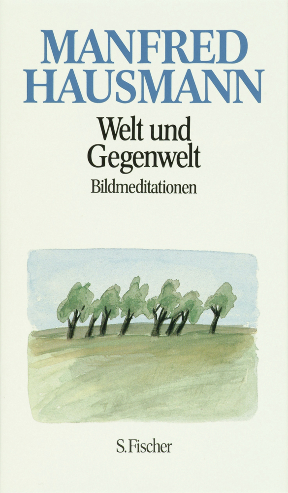 Cover: 9783100300515 | Welt und Gegenwart | Bildmeditationen | Manfred Hausmann | Buch | 1990