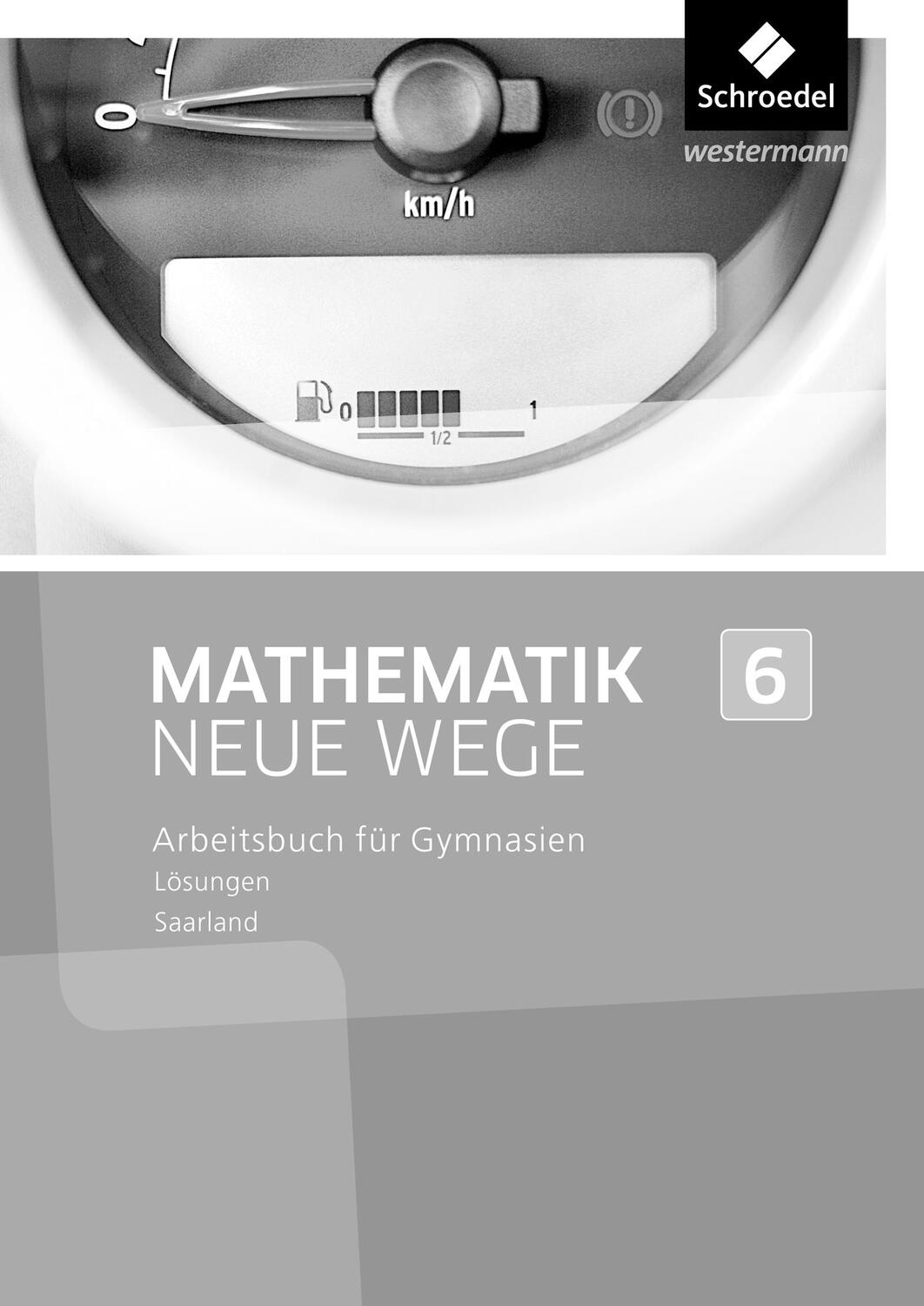 Cover: 9783507887121 | Mathematik Neue Wege SI 6. Lösungen. Saarland | Taschenbuch | Deutsch